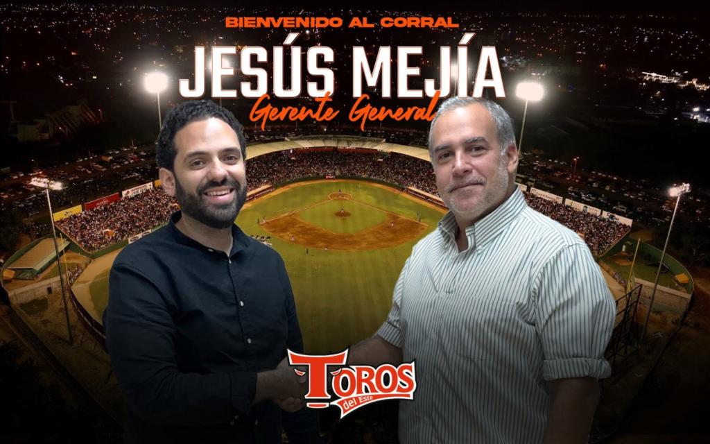 Toros del Este fichan a Jesús Mejía como nuevo gerente general