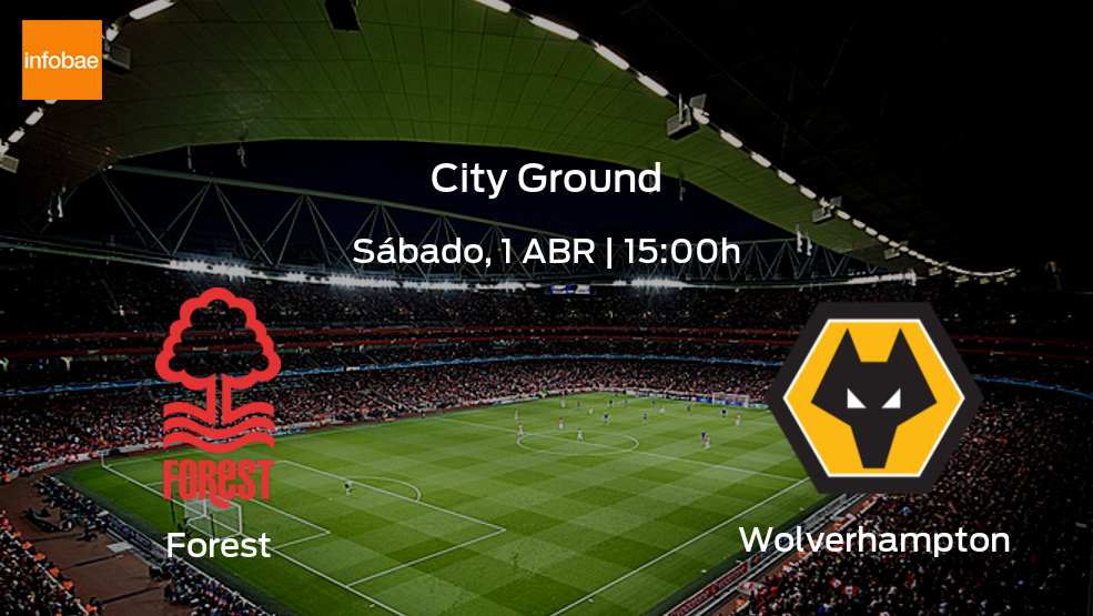 Previa de la Premier League: Nottingham Forest vs Wolverhampton Wanderers