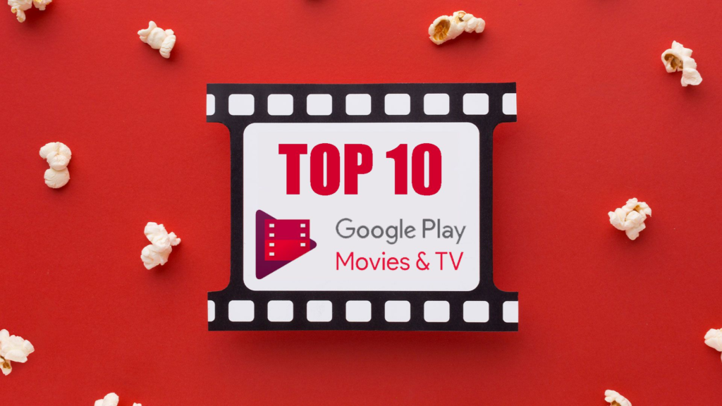 Top de películas imprescindibles para ver hoy en Google Ecuador