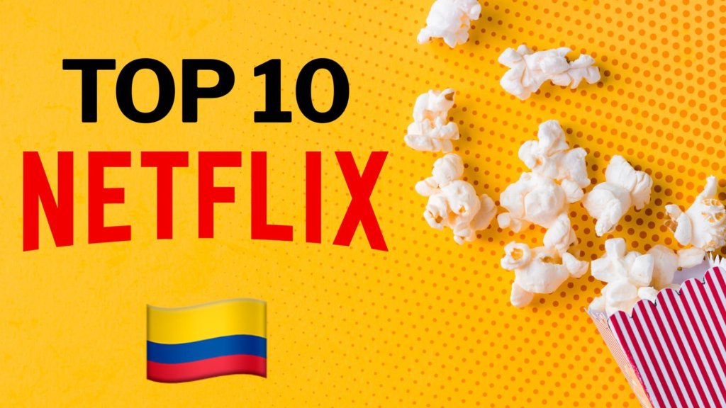 Cuál es la serie más vista en Netflix Colombia hoy