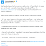 Tweetdeck era una de las mejores formas de usar Twitter como un pro. En 30 días, pasará a ser de pago