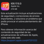 Apple lanza iOS 17.0.3, la actualización que promete solucionar el problema de sobrecalentamiento de los iPhone 15