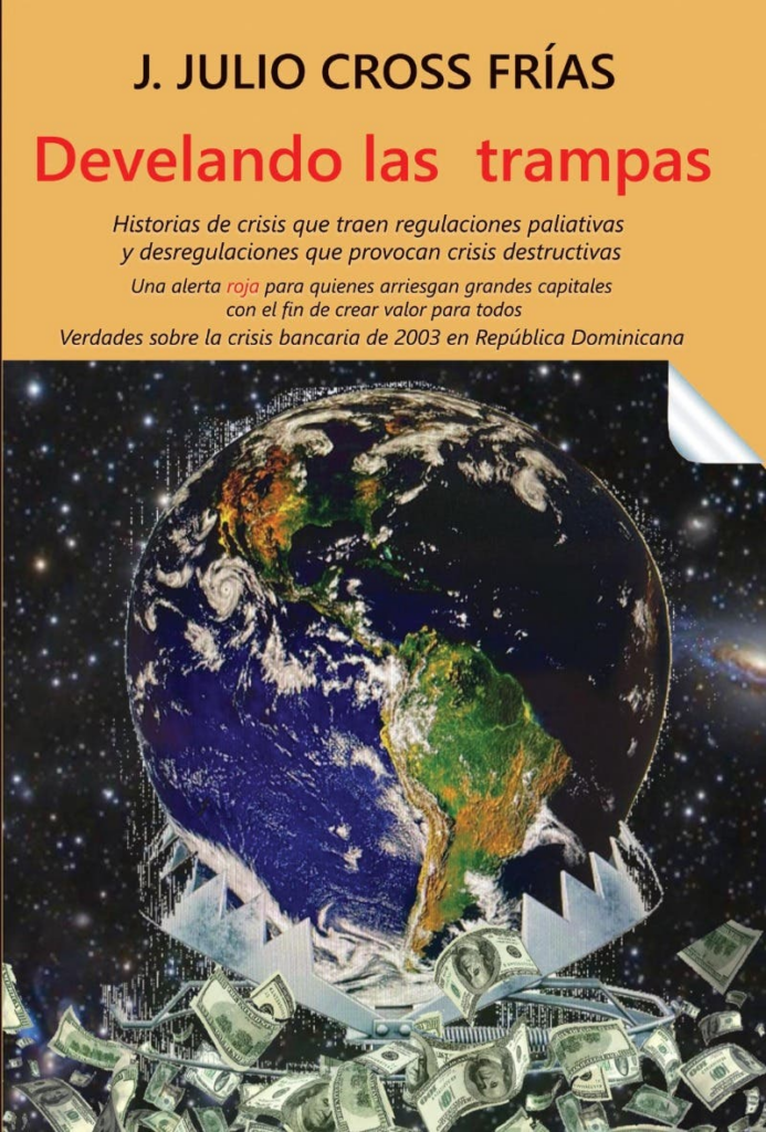 Atribuye crisis bancaria de 2003 a medidas monetarias